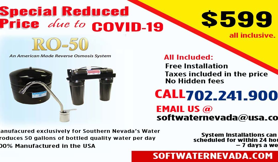 Reverse Osmosis System Special Reduced Pricing due to COVID-19. $599 All inclusive.